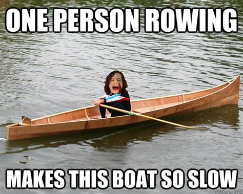 overly sarcastic productions|overly sarcastic productions rowing boat.